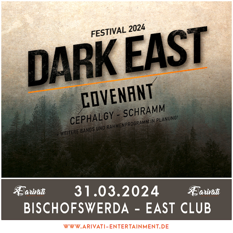 Dark East Festival 2024 Covenant, Schramm, Cephalgy... 31. März