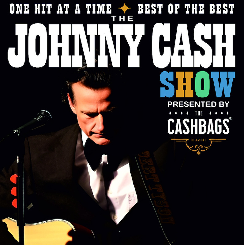 The Johnny Cash Show - by The Cashbags - "One Hit at a Time" 2025/26