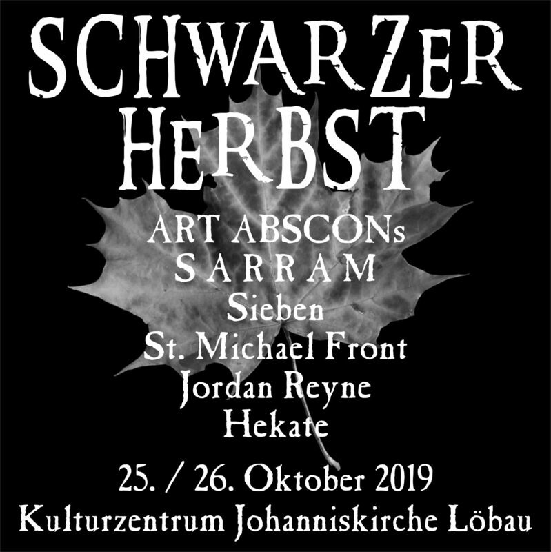 Schwarzer Herbst - Festival - ART ABSCONs, S A R R A M, SIEBEN