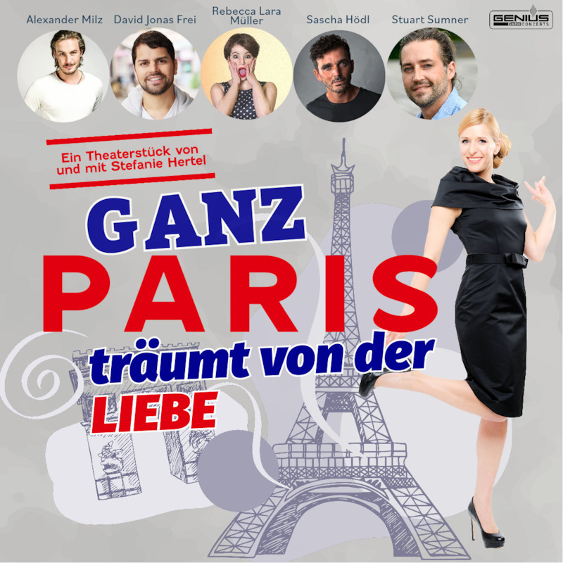 GANZ PARIS TRÄUMT VON DER LIEBE - Ein Boulevardstück mit Musik von und mit Stefanie Herte